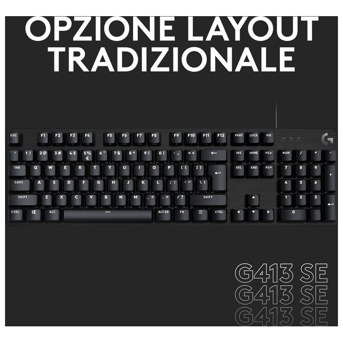 Logitech G 920-010808 G413 TKL SE Tastiera Gaming Meccanica Switch Tattili PBT Alluminio LED Bianco Anti-Ghosting 6-Tasti USB 1,8 m colore Nero
