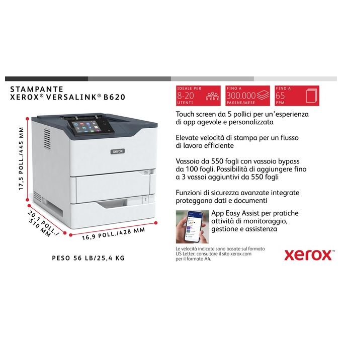 Xerox B620V_DN VersaLink B620 Stampante Laser Monocromatica 65 ppm A4 Fronte Retro 2 Vassoi 650 Fogli Colore Grigio Bianco