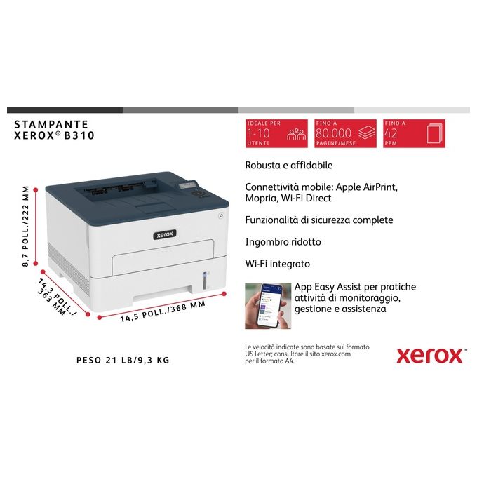 Xerox B310V_DNI B310 Stampante Laser A4 Monocromatica 40 ppm Fronte Retro Wi-Fi 2 Vassoi 350 Fogli colore Bianco