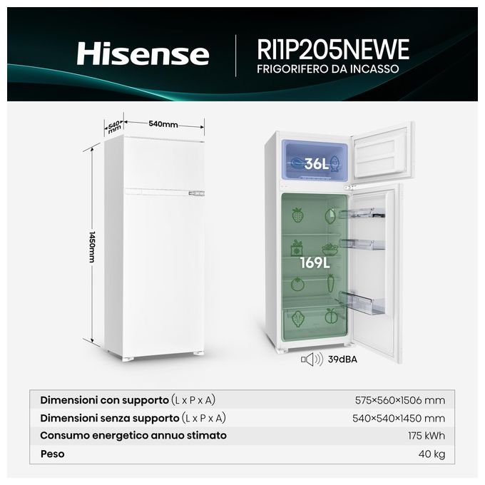 Hisense RI1P205NEWE Frigorifero Combinato da Incasso 205 L 145 cm Classe E 39 dB Porte Reversibili LED colore Bianco