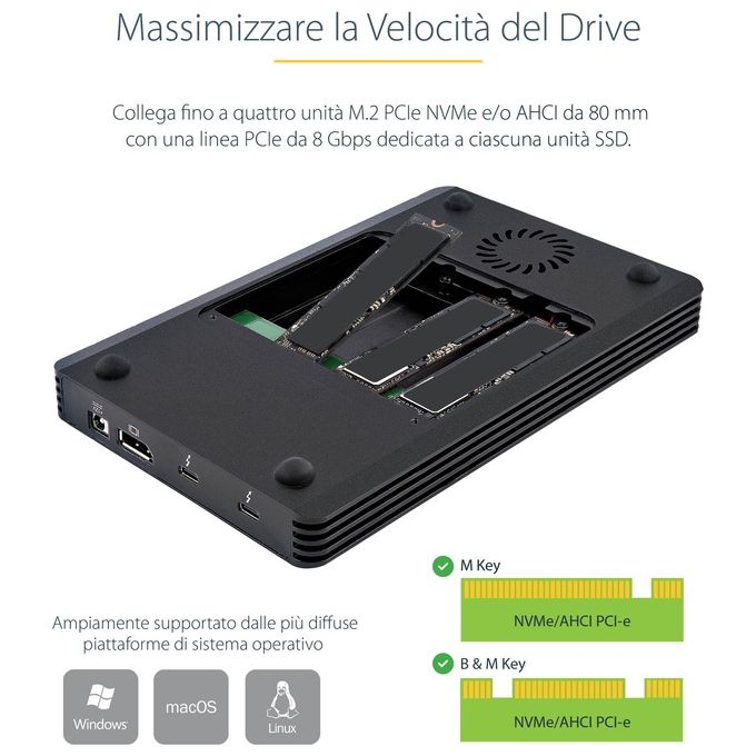 StarTech.com M2E4BTB3 Contenitore Esterno SSD 4x M.2 NVMe Thunderbolt 3 40 Gbit-s DisplayPort Integrata Ventola Attiva Alimentatore Incluso colore Nero