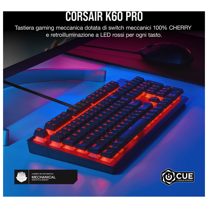 Corsair K60 PRO Tastiera Meccanica Gaming CHERRY MV Alluminio QWERTY IT