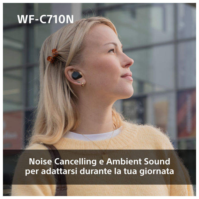 Sony WFC710NB.CE7 WF-C710N Auricolari True Wireless Noise Cancelling Bluetooth 5.3 IPX4 40h colore Nero