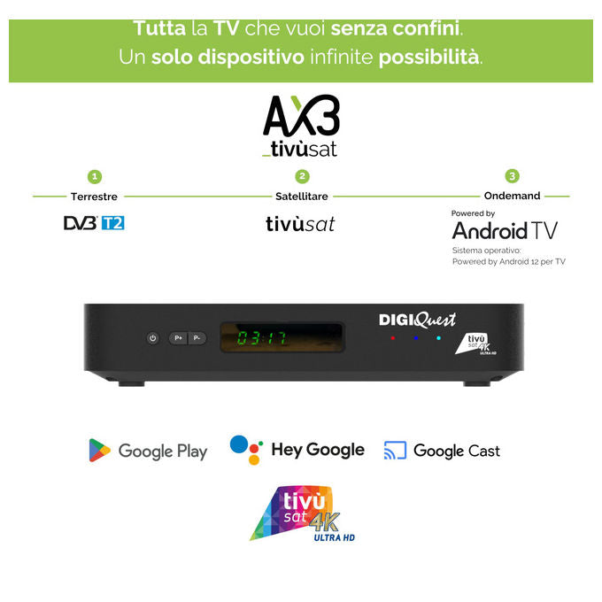 Digiquest RICD1247 AX3 Decoder Combo 4K Ultra HD Triplo Tuner DVB-T2 DVB-S2 tivu'sat Android TV Google Assistant Smartcard Inclusa colore Nero