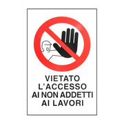 Cartello Vietato L'Accesso N.A. 20X 30 Alluminio