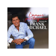 CD L'Amour pour Toujours Les Plus Belles Chansons di Frank Michael Raccolta Musicale Indimenticabile per gli Amanti della Musica Romantica