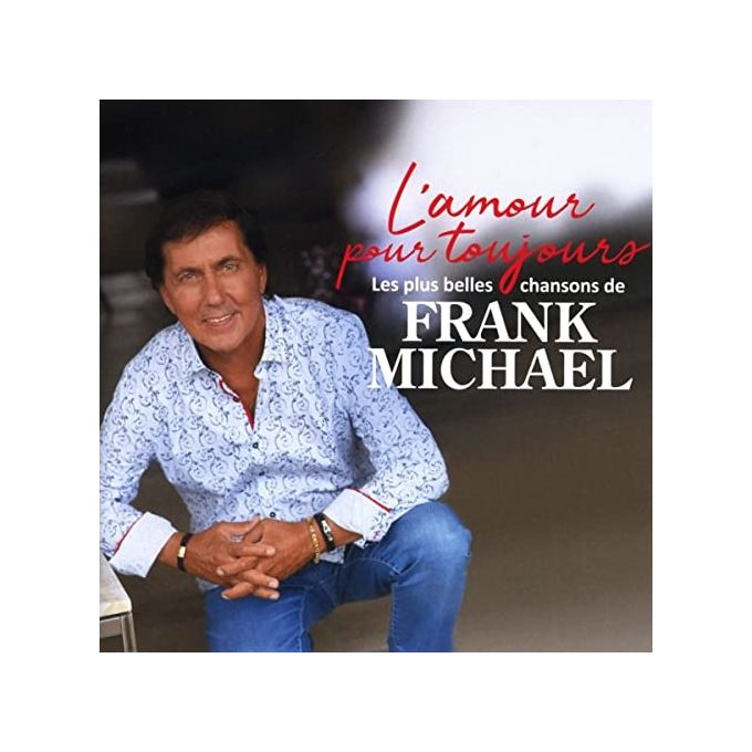 CD L'Amour pour Toujours Les Plus Belles Chansons di Frank Michael Raccolta Musicale Indimenticabile per gli Amanti della Musica Romantica
