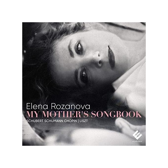 Evidence Classics My Mother's Songbook CD Audio Liszt Elena Rozanova Musica Classica Romanticismo