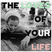 Hamilton Leithauser The Loves Of Your Life CD