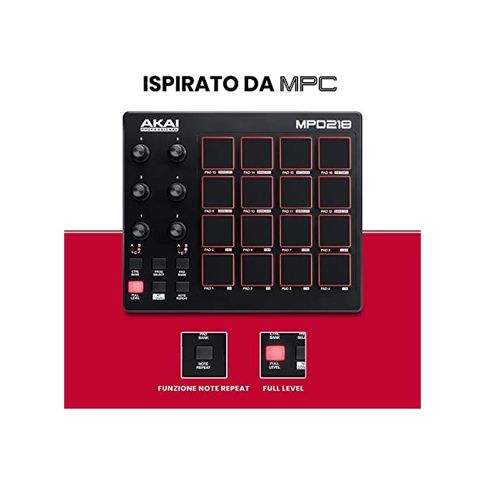 Akai Pro MPD218 Controller Midi Usb con 16x3 Pad MPC 6x3 Manopole + Ableton Live Lite MPC Essential e Strumenti Virtuali SONiVOX